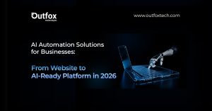 Read more about the article AI Automation Solutions for Businesses: From Website to AI-Ready Platform in 2026